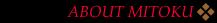 About Mitoku